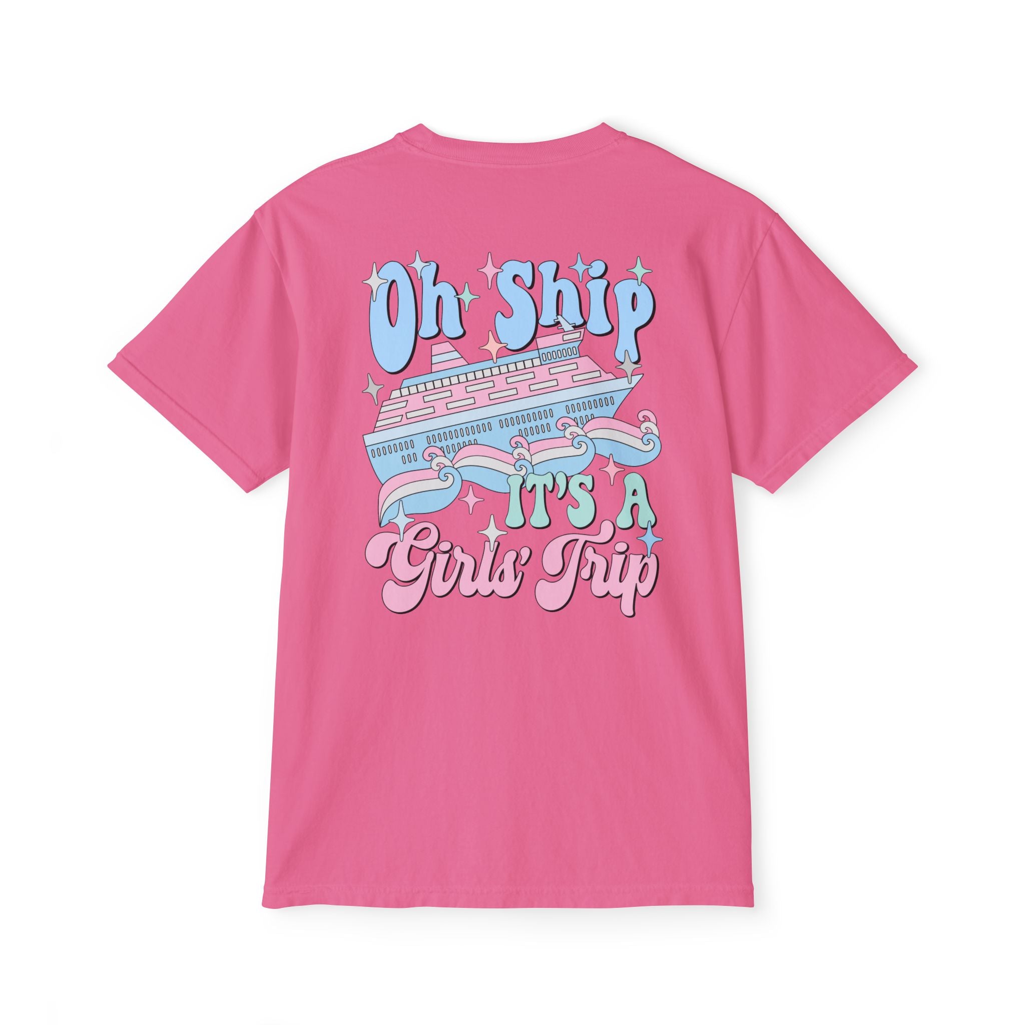 Oh Ship It's a Girl's Trip Pocket Tee