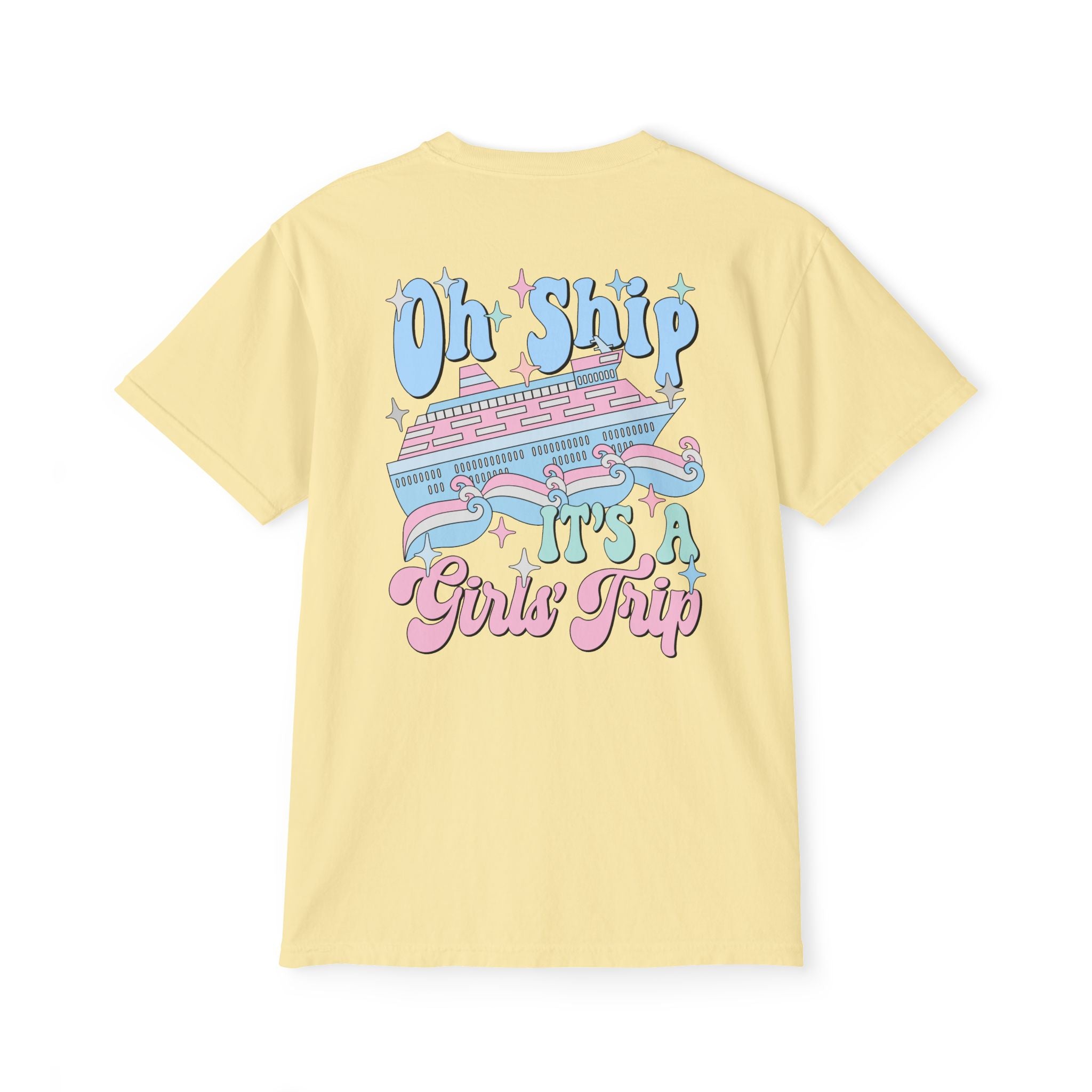 Oh Ship It's a Girl's Trip Pocket Tee