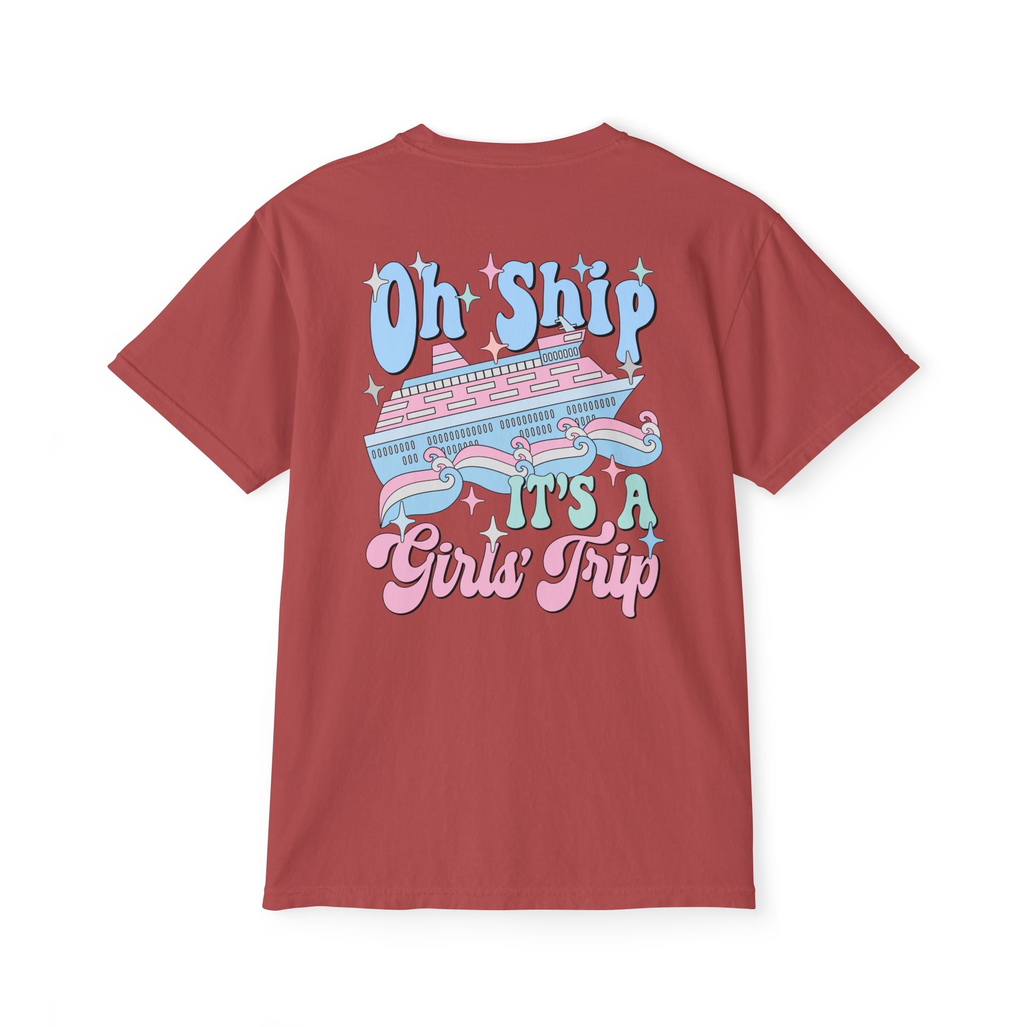 Oh Ship It's a Girl's Trip Pocket Tee